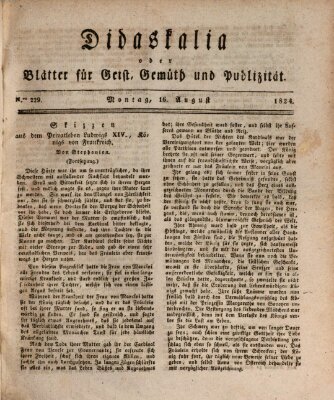 Didaskalia oder Blätter für Geist, Gemüth und Publizität (Didaskalia) Montag 16. August 1824