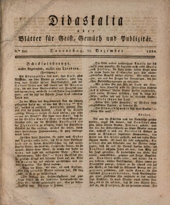 Didaskalia oder Blätter für Geist, Gemüth und Publizität (Didaskalia) Donnerstag 23. Dezember 1824