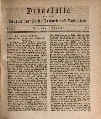 Didaskalia oder Blätter für Geist, Gemüth und Publizität (Didaskalia) Freitag 7. Januar 1825