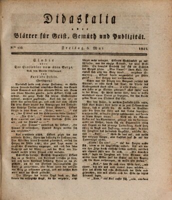 Didaskalia oder Blätter für Geist, Gemüth und Publizität (Didaskalia) Freitag 6. Mai 1825