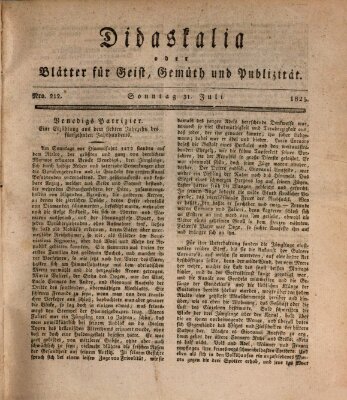 Didaskalia oder Blätter für Geist, Gemüth und Publizität (Didaskalia) Sonntag 31. Juli 1825