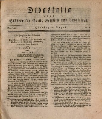 Didaskalia oder Blätter für Geist, Gemüth und Publizität (Didaskalia) Dienstag 30. August 1825