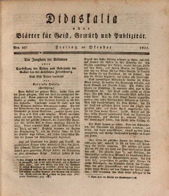 Didaskalia oder Blätter für Geist, Gemüth und Publizität (Didaskalia) Freitag 14. Oktober 1825