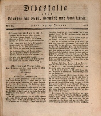 Didaskalia oder Blätter für Geist, Gemüth und Publizität (Didaskalia) Sonntag 29. Januar 1826