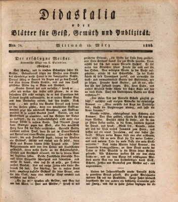 Didaskalia oder Blätter für Geist, Gemüth und Publizität (Didaskalia) Mittwoch 15. März 1826