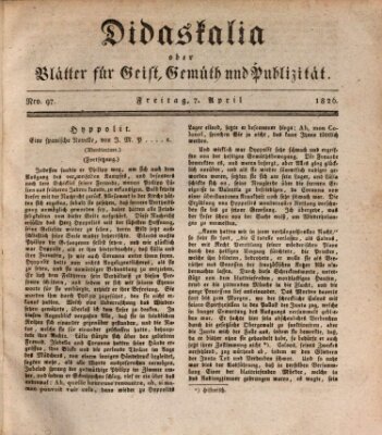 Didaskalia oder Blätter für Geist, Gemüth und Publizität (Didaskalia) Freitag 7. April 1826