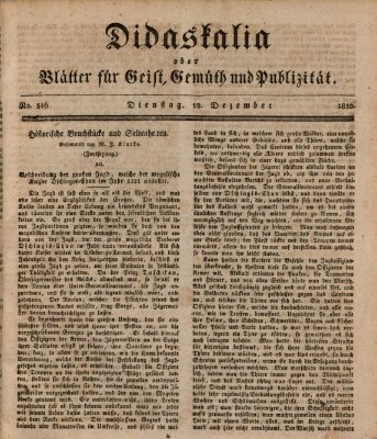 Didaskalia oder Blätter für Geist, Gemüth und Publizität (Didaskalia) Dienstag 12. Dezember 1826