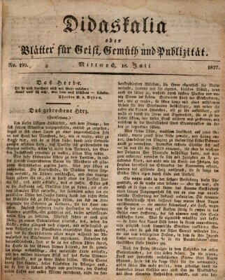 Didaskalia oder Blätter für Geist, Gemüth und Publizität (Didaskalia) Mittwoch 18. Juli 1827