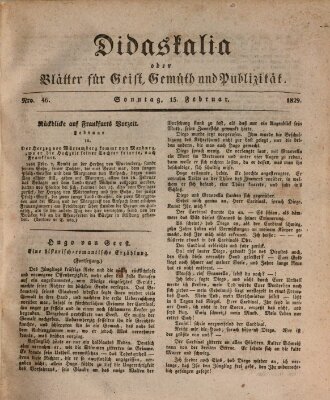 Didaskalia oder Blätter für Geist, Gemüth und Publizität (Didaskalia) Sonntag 15. Februar 1829