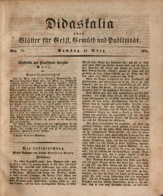 Didaskalia oder Blätter für Geist, Gemüth und Publizität (Didaskalia) Samstag 14. März 1829