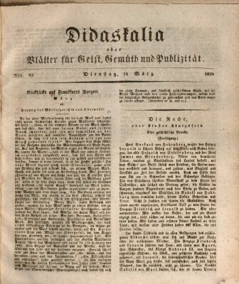 Didaskalia oder Blätter für Geist, Gemüth und Publizität (Didaskalia) Dienstag 24. März 1829