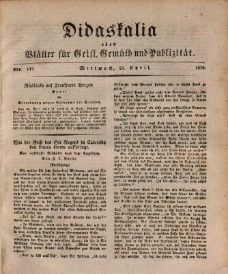 Didaskalia oder Blätter für Geist, Gemüth und Publizität (Didaskalia) Mittwoch 29. April 1829