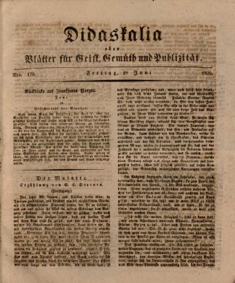 Didaskalia oder Blätter für Geist, Gemüth und Publizität (Didaskalia) Freitag 19. Juni 1829