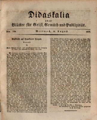 Didaskalia oder Blätter für Geist, Gemüth und Publizität (Didaskalia) Mittwoch 26. August 1829