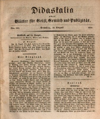 Didaskalia oder Blätter für Geist, Gemüth und Publizität (Didaskalia) Samstag 28. August 1830