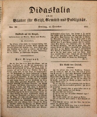 Didaskalia oder Blätter für Geist, Gemüth und Publizität (Didaskalia) Freitag 15. Oktober 1830