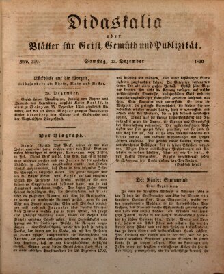 Didaskalia oder Blätter für Geist, Gemüth und Publizität (Didaskalia) Samstag 25. Dezember 1830