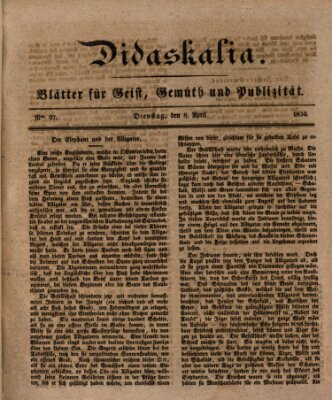 Didaskalia Dienstag 8. April 1834