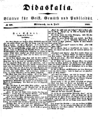 Didaskalia Mittwoch 6. Juli 1853