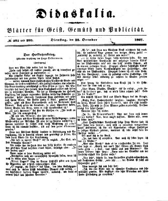 Didaskalia Dienstag 22. Oktober 1867
