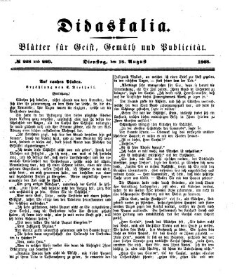 Didaskalia Dienstag 18. August 1868