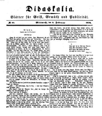 Didaskalia Mittwoch 9. Februar 1870