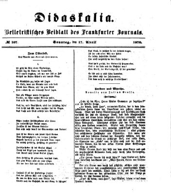 Didaskalia Sonntag 17. April 1870