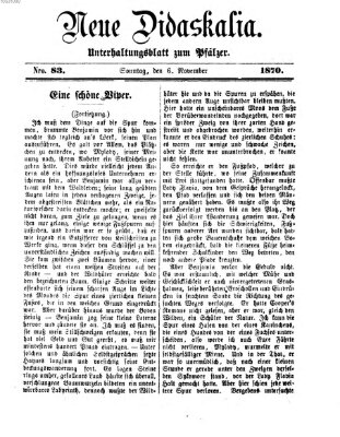 Neue Didaskalia (Pfälzer) Sonntag 6. November 1870