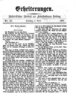 Erheiterungen (Aschaffenburger Zeitung) Dienstag 2. April 1867