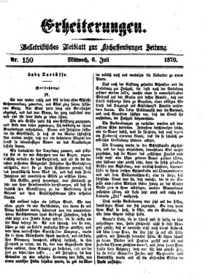 Erheiterungen (Aschaffenburger Zeitung) Mittwoch 6. Juli 1870