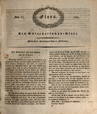 Flora (Baierische National-Zeitung) Sonntag 21. Februar 1830