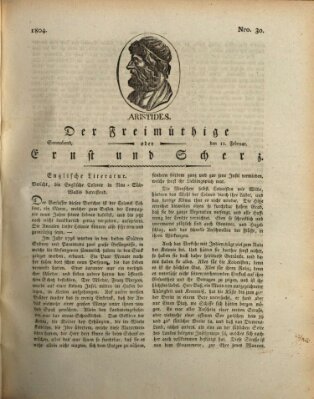 Der Freimüthige oder Ernst und Scherz (Der Freimüthige oder Unterhaltungsblatt für gebildete, unbefangene Leser) Samstag 11. Februar 1804