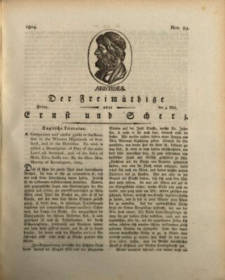 Der Freimüthige oder Ernst und Scherz (Der Freimüthige oder Unterhaltungsblatt für gebildete, unbefangene Leser) Freitag 4. Mai 1804