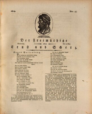 Der Freimüthige oder Ernst und Scherz (Der Freimüthige oder Unterhaltungsblatt für gebildete, unbefangene Leser) Donnerstag 10. Mai 1804