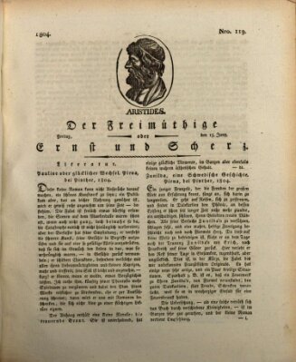 Der Freimüthige oder Ernst und Scherz (Der Freimüthige oder Unterhaltungsblatt für gebildete, unbefangene Leser) Freitag 15. Juni 1804