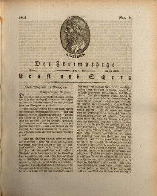 Der Freimüthige oder Ernst und Scherz (Der Freimüthige oder Unterhaltungsblatt für gebildete, unbefangene Leser) Freitag 19. April 1805