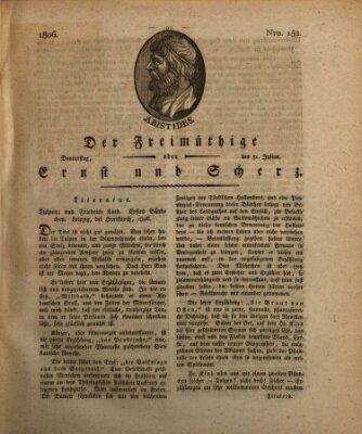 Der Freimüthige oder Ernst und Scherz (Der Freimüthige oder Unterhaltungsblatt für gebildete, unbefangene Leser) Donnerstag 31. Juli 1806