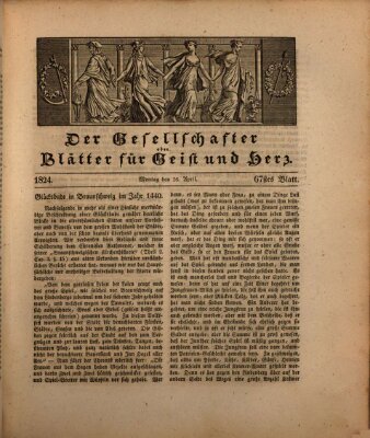 Der Gesellschafter oder Blätter für Geist und Herz Montag 26. April 1824