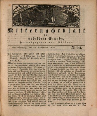Mitternachtblatt für gebildete Stände Montag 20. November 1826