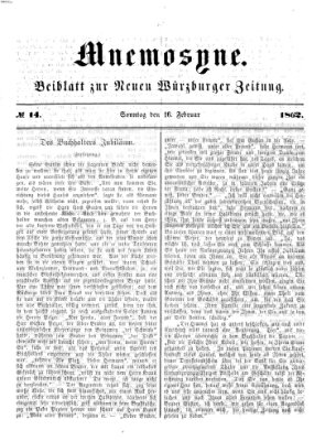 Mnemosyne (Neue Würzburger Zeitung) Sonntag 16. Februar 1862
