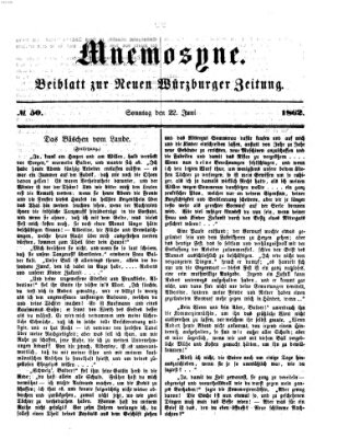 Mnemosyne (Neue Würzburger Zeitung) Sonntag 22. Juni 1862