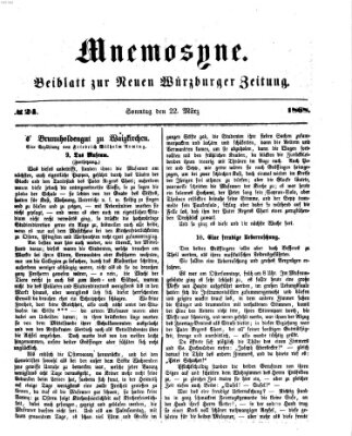 Mnemosyne (Neue Würzburger Zeitung) Sonntag 22. März 1868