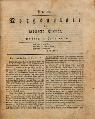 Morgenblatt für gebildete Stände Montag 8. Juni 1812