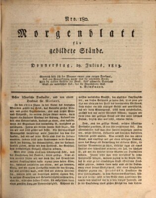 Morgenblatt für gebildete Stände Donnerstag 29. Juli 1813