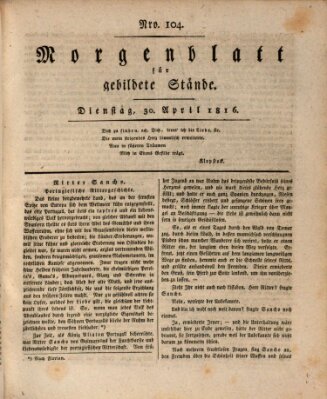 Morgenblatt für gebildete Stände Dienstag 30. April 1816