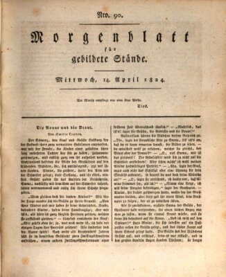 Morgenblatt für gebildete Stände Mittwoch 14. April 1824
