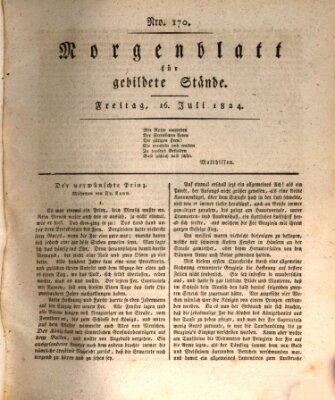 Morgenblatt für gebildete Stände Freitag 16. Juli 1824