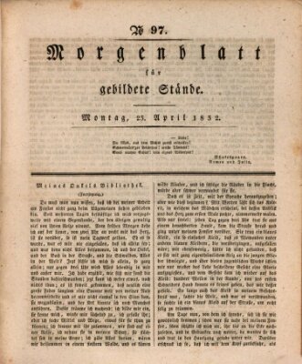 Morgenblatt für gebildete Stände Montag 23. April 1832