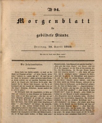 Morgenblatt für gebildete Stände Freitag 19. April 1833