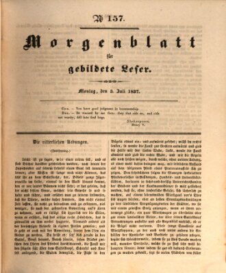 Morgenblatt für gebildete Leser (Morgenblatt für gebildete Stände) Montag 3. Juli 1837